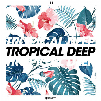 Various Artists - Tropical Deep, Vol. 11