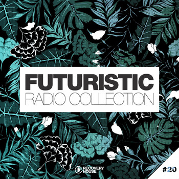 Various Artists - Futuristic Radio Collection #20