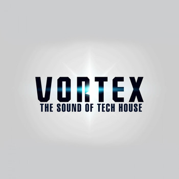 Various Artists - Vortex (The Sound of Tech House)