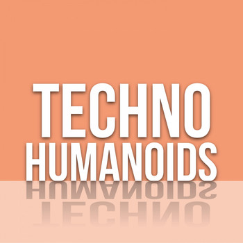 Various Artists - Techno Humanoids