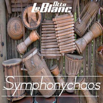 Otto Le Blanc - Symphonychaos