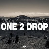 Nicolas De Andra - One 2 Drop
