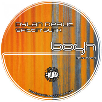 Dylan Debut - Spittin' Gunk