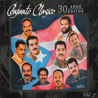 Conjunto Clasico - Conjunto Clasico 30 Años Exitos, Vol. 2