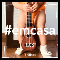 L&S - #Emcasa (Instrumental)