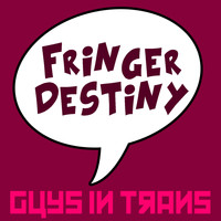 Guys In Trans - Fringer Destiny