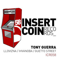 Tony Guerra - LLovizna / Ihvanoba / Guetto Street