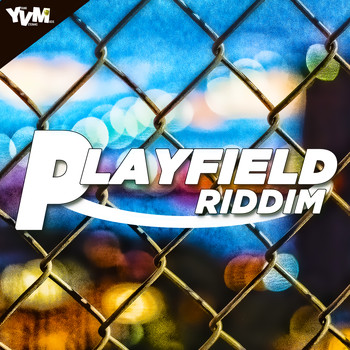 Various Artists - Playfield Riddim (Explicit)