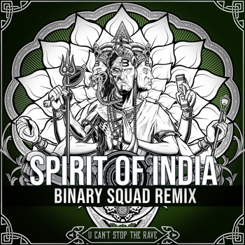 Binary Squad - Spirit of India (Binary Squad Remix)