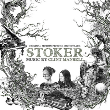 Clint Mansell - Stoker (Original Motion Picture Soundtrack)