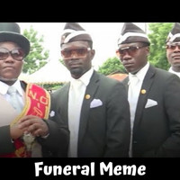 DJ Tony - Funeral Meme