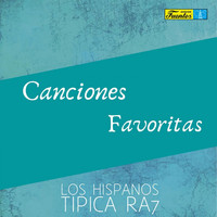 Los Hispanos - Canciones Favoritas