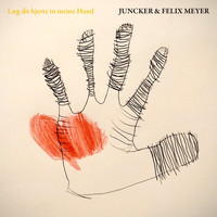 Juncker - Læg Dit Hjerte In Meine Hand