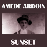 Amede Ardoin - Sunset