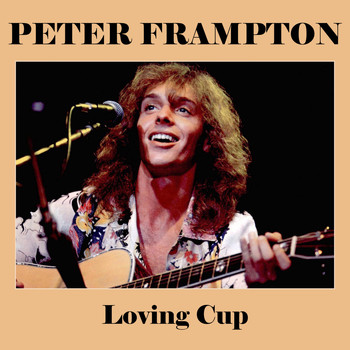 Peter Frampton - Loving Cup