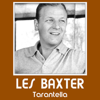 Les Baxter - Tarantella