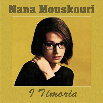 Nana Mouskouri - I Timoria