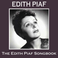 Edith Piaf - The Edith Piaf Songbook