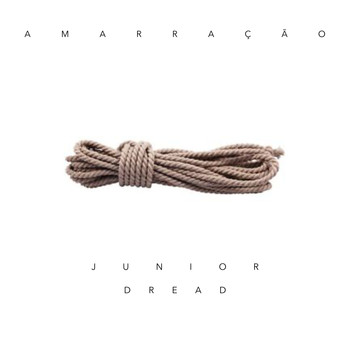 Junior Dread - Amarração