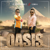 Lean A - Oasis (feat. El Venezolano Z)