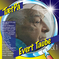 Evert Taube - TætPå (Vol. 1)