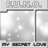 F.U.N.O. - My Secret Love
