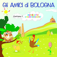 Gli Amici di Bologna - Gli amici di Bologna (Remastered)