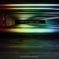 Mamba Beat Club - Just Another Afterparty