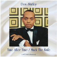 Don Shirley - Time After Time / Mack The Knife (Remastered 2020)