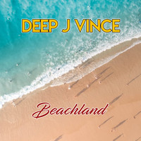 Deep J Vince - Beachland