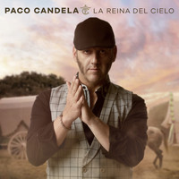 Paco Candela - La Reina del Cielo