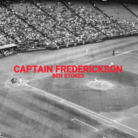 Captain Frederickson - Ben Stokes