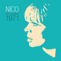 Nico - BBC Peel Session 1971
