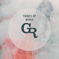 Manca - Tribes EP