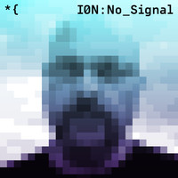 Ion - No Signal