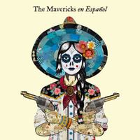 The Mavericks - En Español