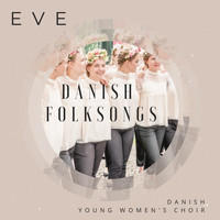 Eve - Danish Folksongs
