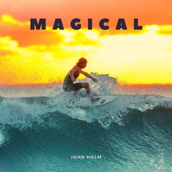 John Holm - Magical