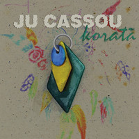 Ju Cassou - Koratã