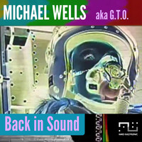 Michael Wells a.k.a. G.T.O. - Back in Sound