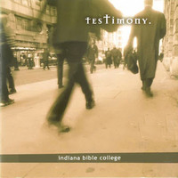Indiana Bible College - Testimony (Live)