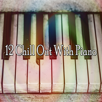 Bossa Nova - 12 Chill out with Piano
