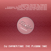 DJ Darkstone - The Fuckin' One (Explicit)