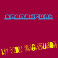Splashfunk - La Vida Vagabunda