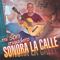 Sonora La Calle - Mi son majadero