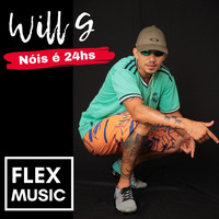 Will G - Nóis É 24hs