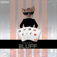 Stand & Relax - Bluff
