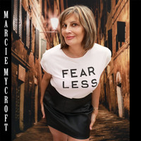 Marcie Mycroft - Fear Less
