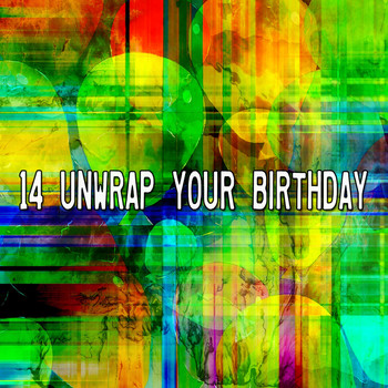 Happy Birthday - 14 Unwrap Your Birthday