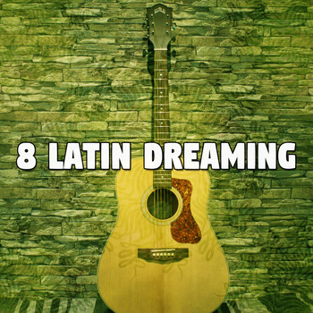 Instrumental - 8 Latin Dreaming